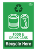 Recycle Here Food and Tin Cans Correx Sign