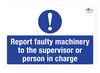 Report Faulty Machinery Correx Sign
