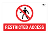 Restricted Access Correx Sign