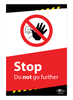 Stop Do Not Go Any Further Correx Sign