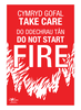 Take Care Do Not Start Fire Bilingual Correx Sign