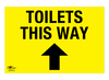 Toilets this Way Straight A3 Forex 3mm Sign