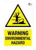 Warning Enviromental Hazard Correx Sign