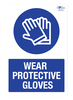 Wear Protective Gloves A3 Forex 3mm Sign