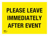 Please Leave Immediatley After Event COVID-19 (Coronavirus) Safety Correx Sign